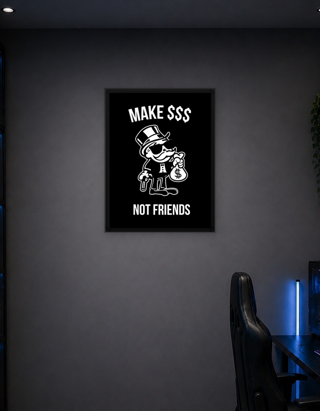 Make Money Not Friends