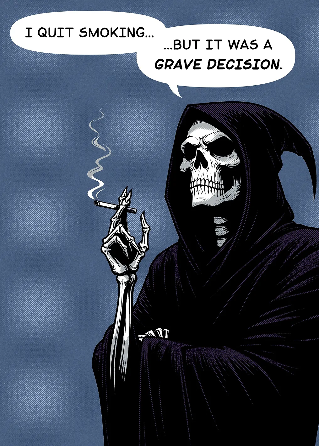 Grim Reaper quit smoking