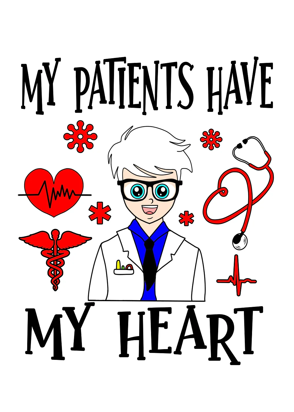 My Patients Have My Heart - 5512314