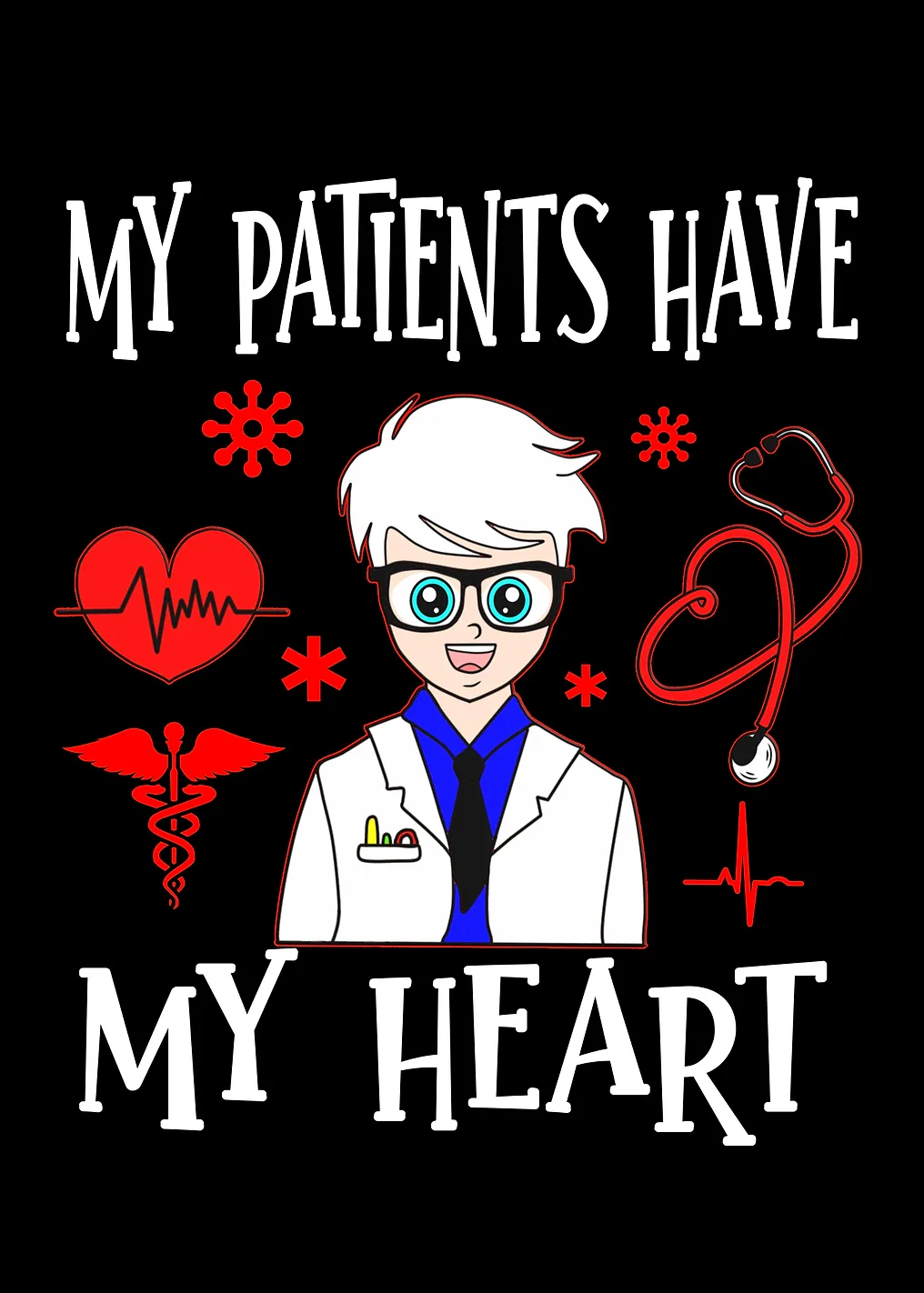 My Patients Have My Heart - 5512315