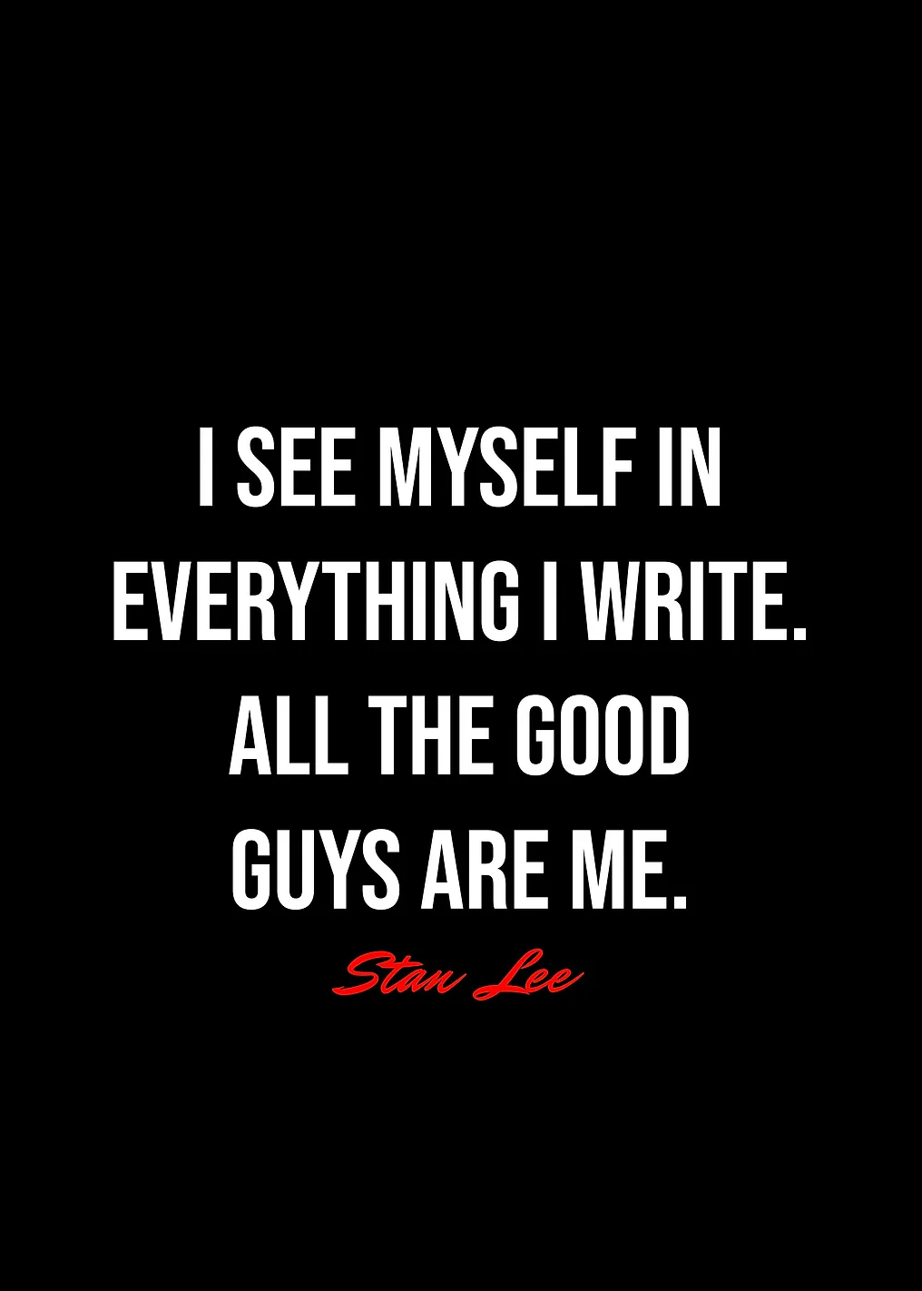 Stan Lee Quotes - 4854229