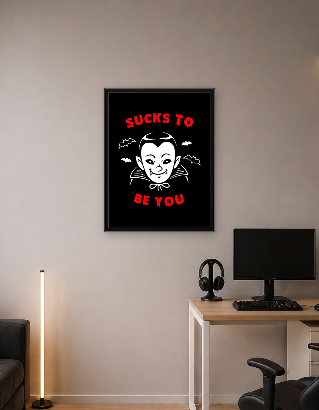 Sucks To Be You