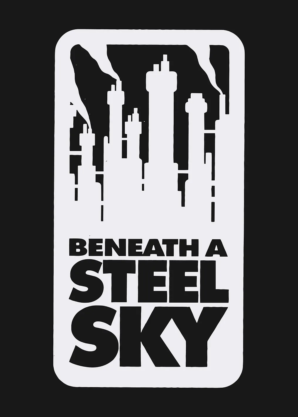 Beneath a Steel Sky Game