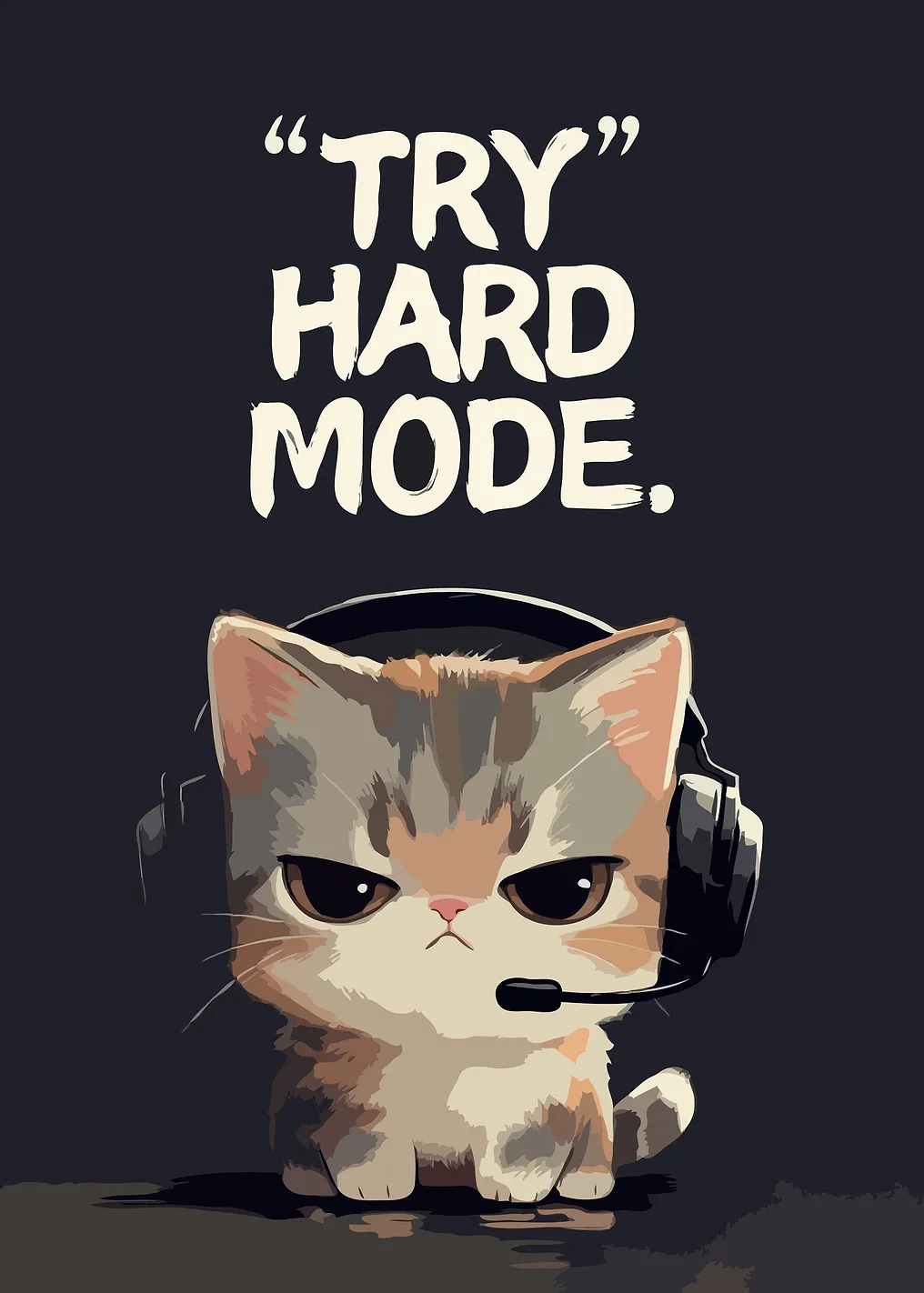 Cute Cat Gamer 'Try Hard Mode'