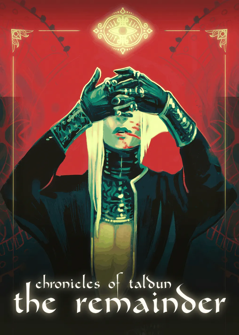 Chronicles of Taldun: The Remainder