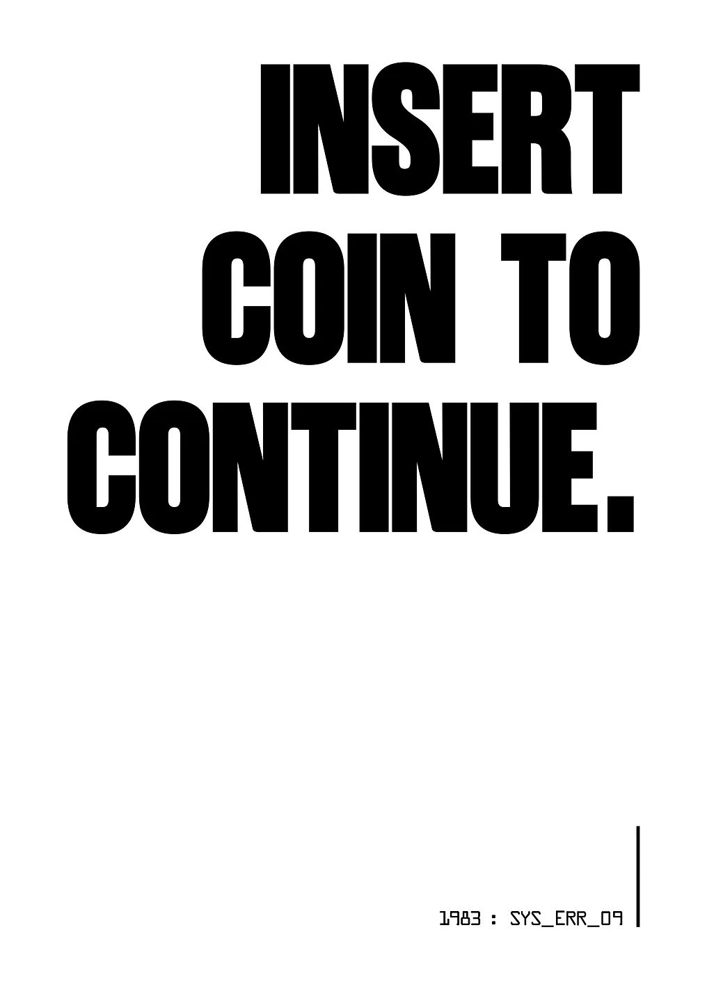 Insert Coin To Continue Text Art