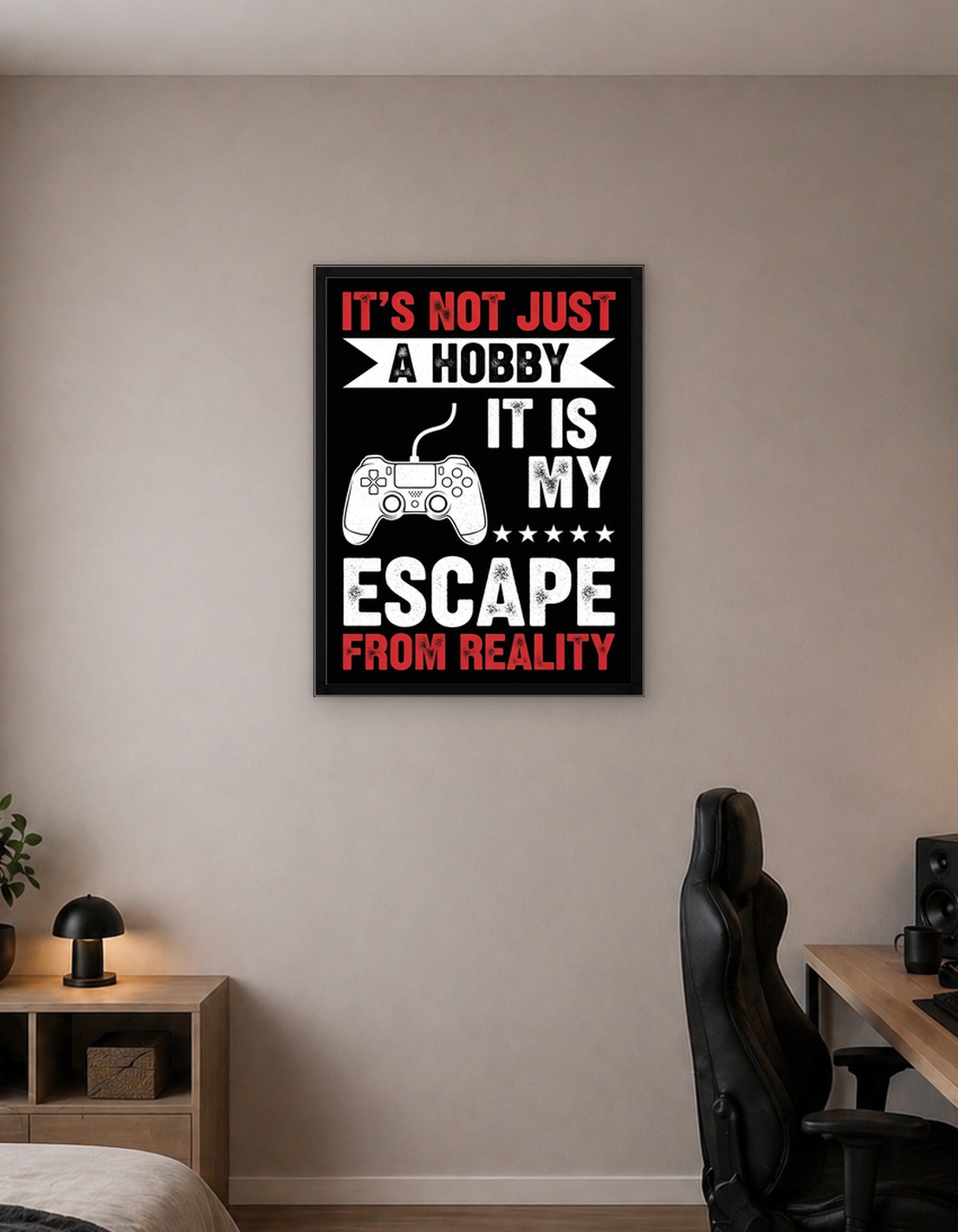 Gaming is my escape from reality