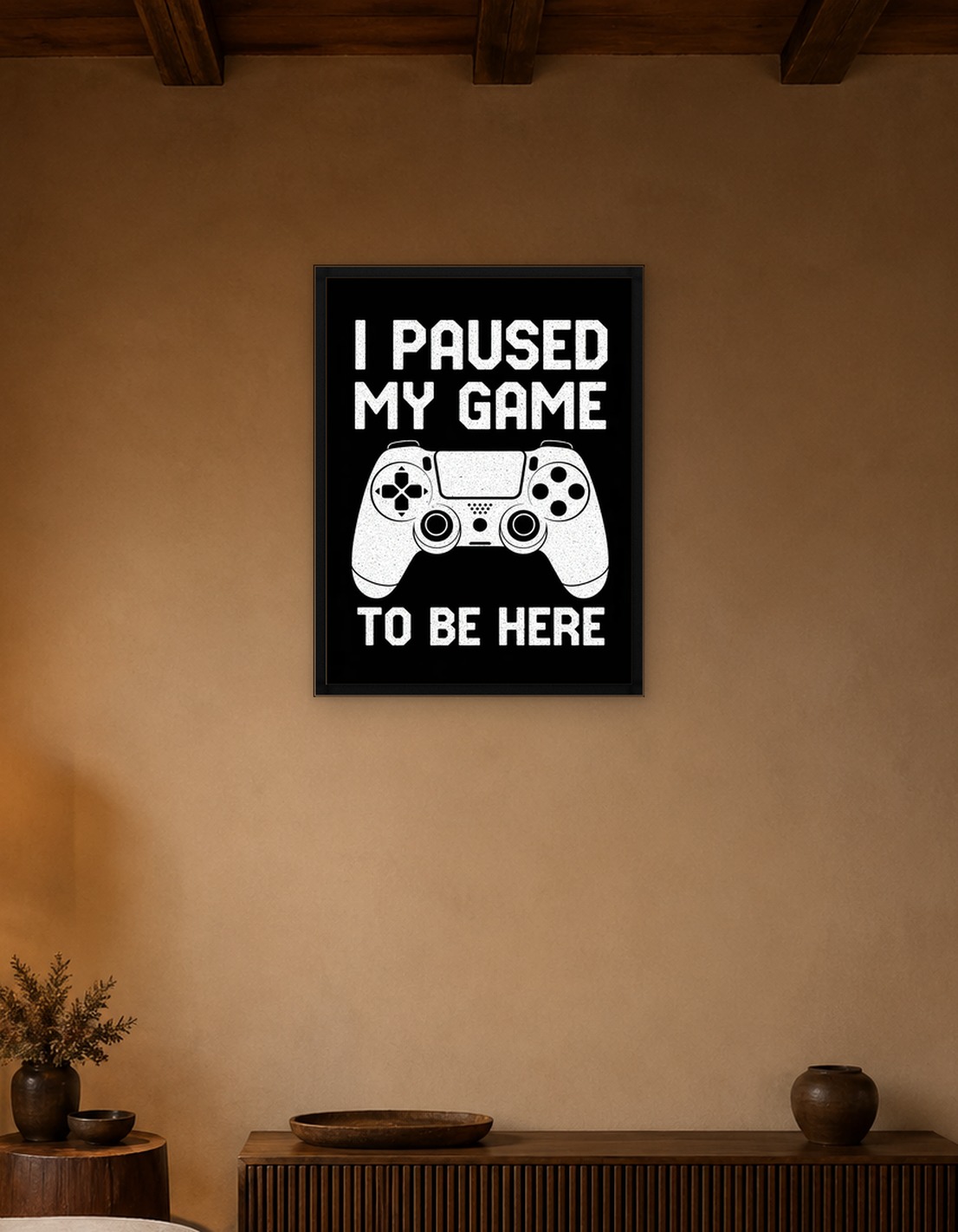 I Paused My Game To Be Here - 9826142