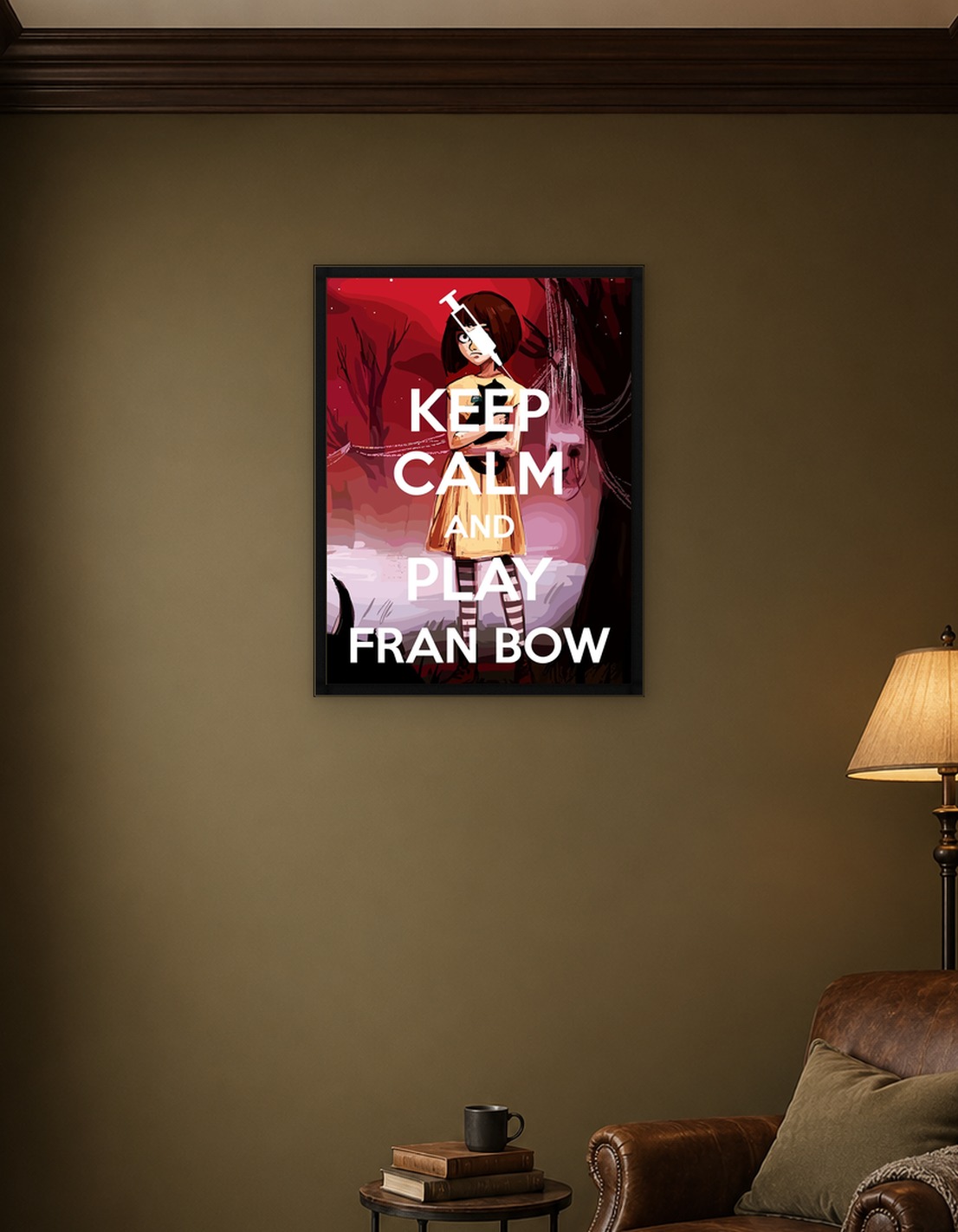 Keep Calm and Play Fran Bow