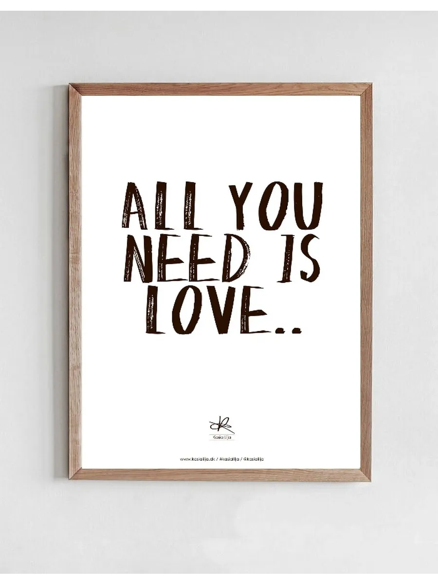All You Need Is Love