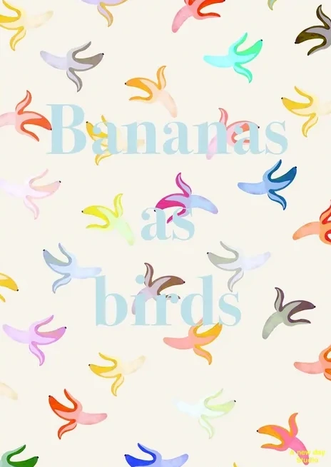 Bananas as Birds