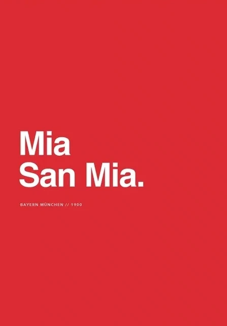 Bayern - Mia San Mia