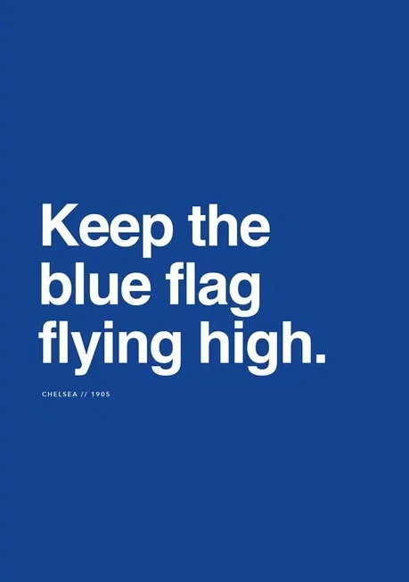 Chelsea - Flag Flying High