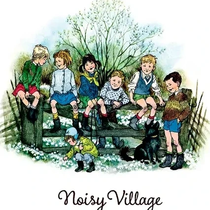 Chrildren on the Fence - Noisy Village