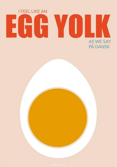 Dansk Ordsprog - Jeg Har Det Som Blommen I et G