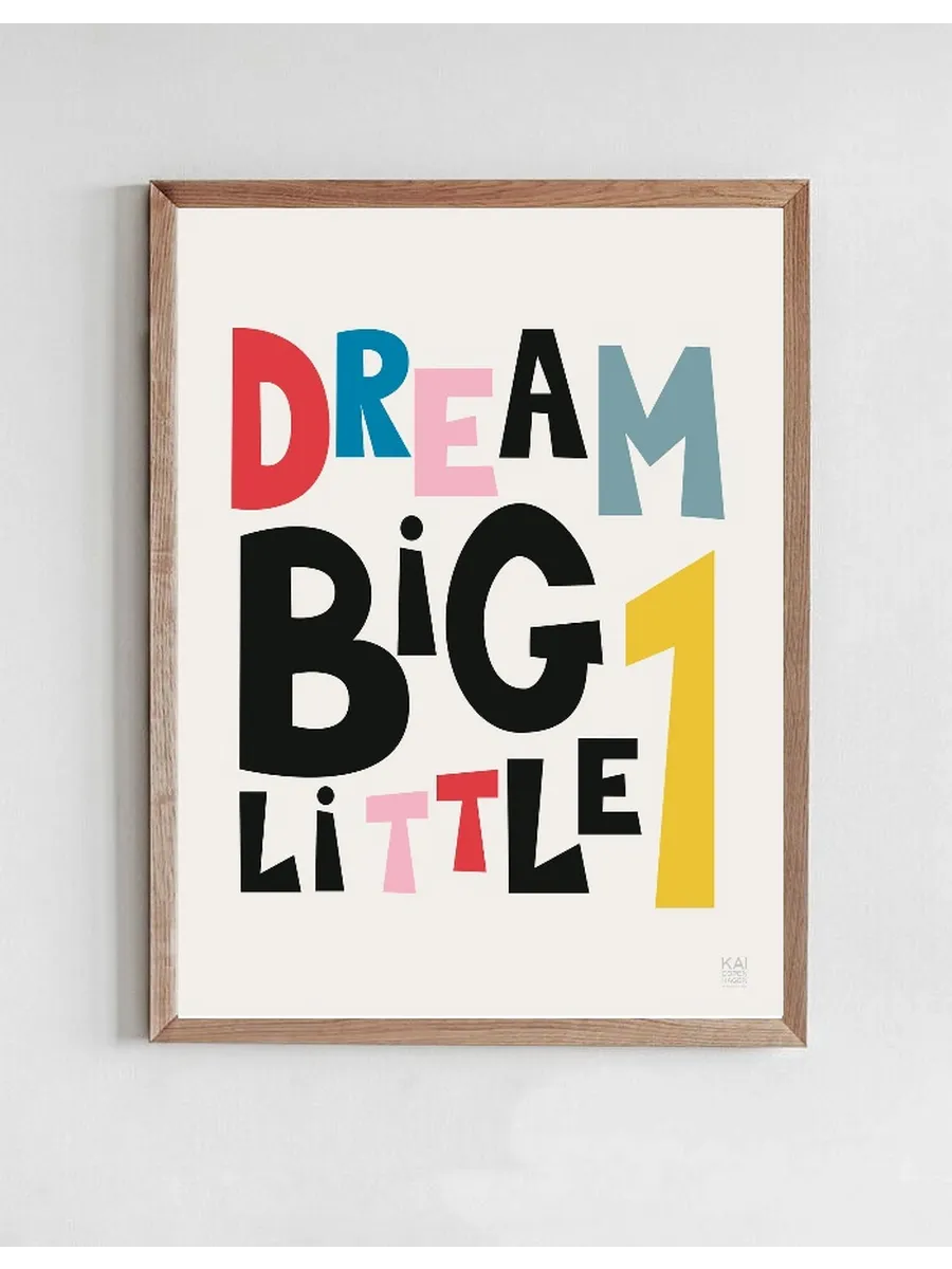Dream Big