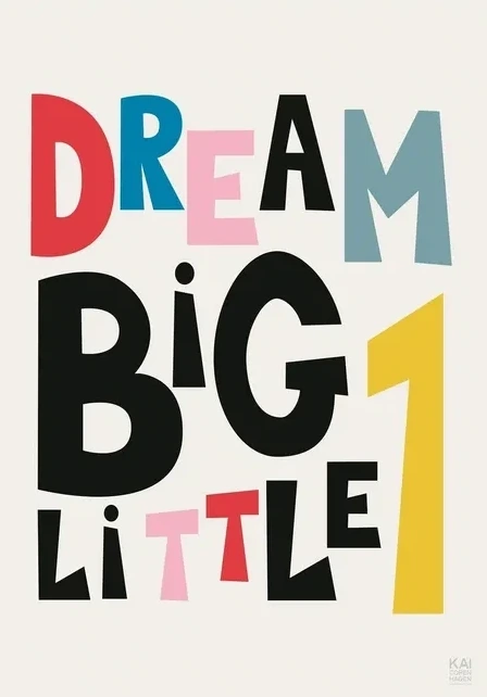 Dream Big