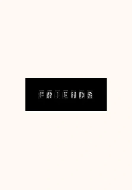 Friends