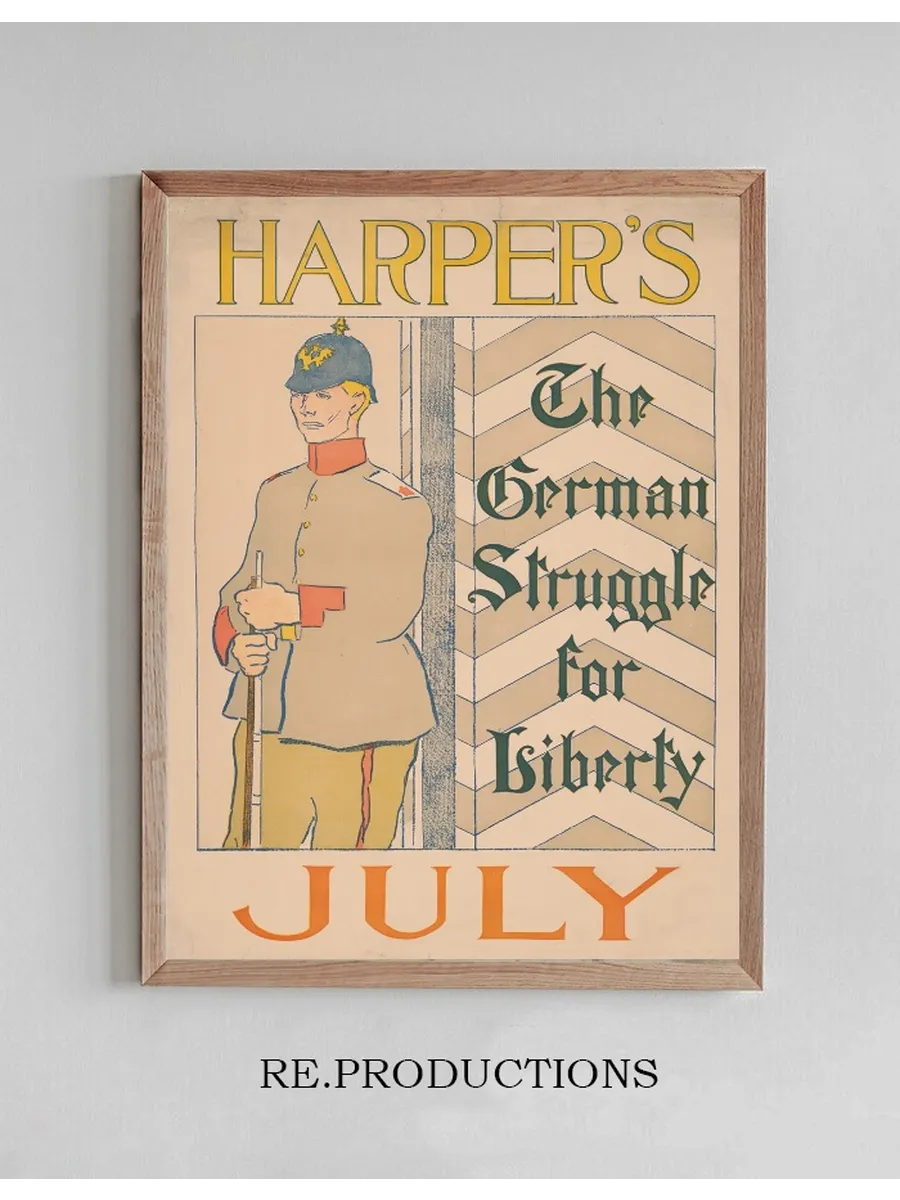Harper's July. the German Struggle for Liberty