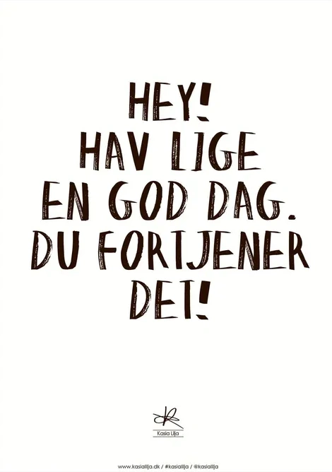 Hey Hav en god dag