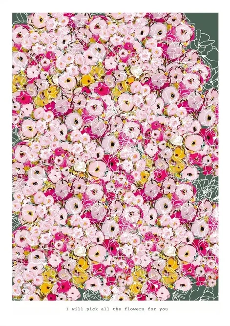 I Will Pick All the Flowers