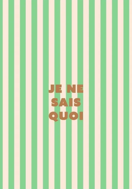 Je Ne Sais Quoi