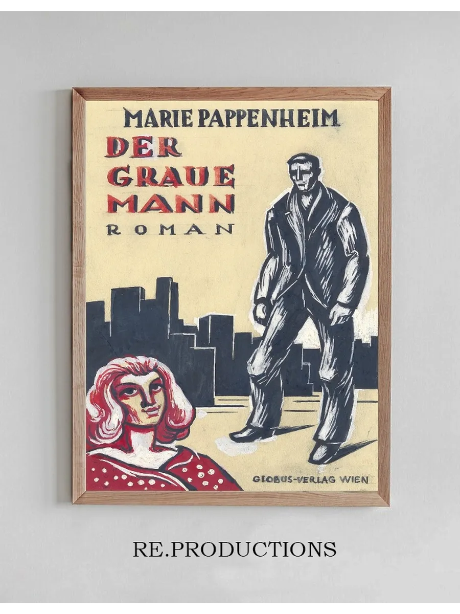 Marie Pappenheim Der Graue Mann Roman Globus - Verlag Wien (Variante 1)