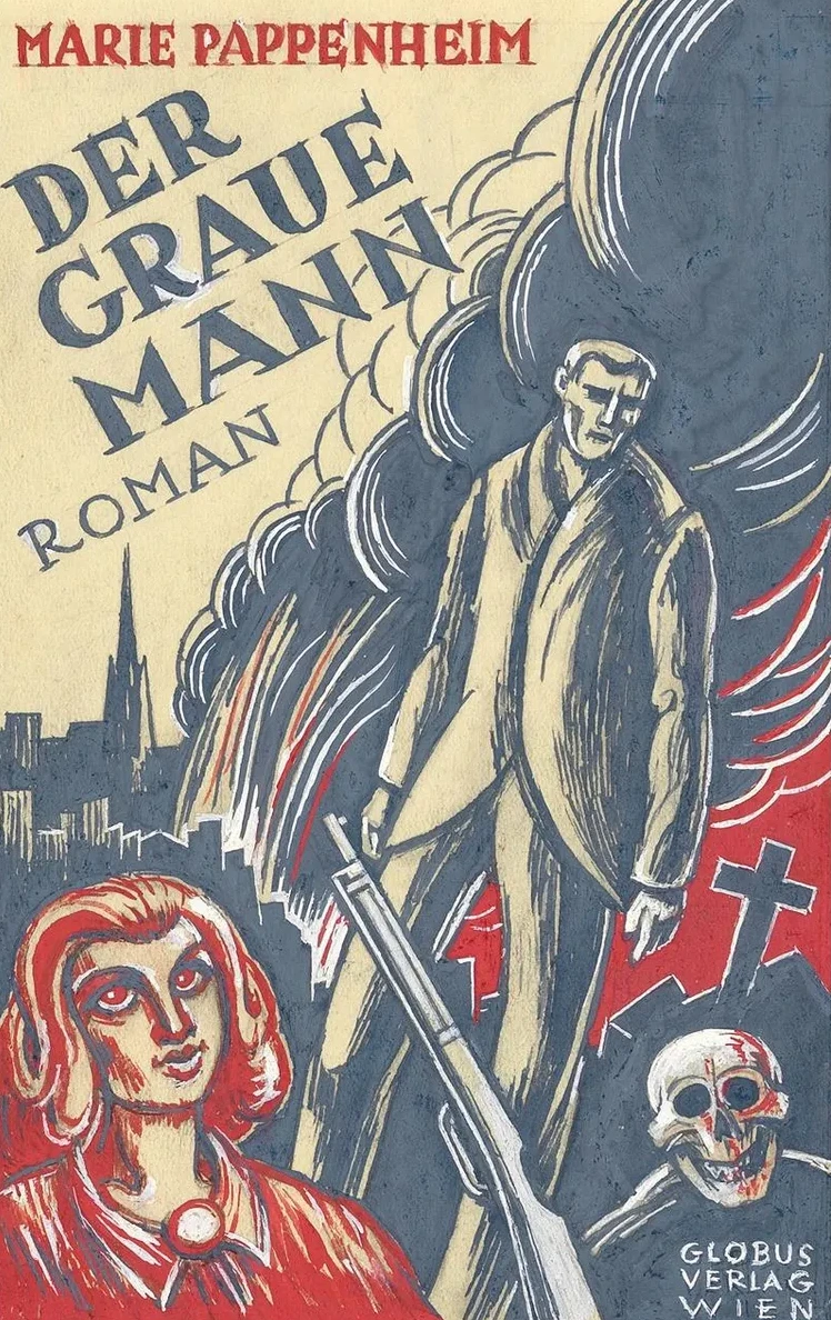 Marie Pappenheim Der Graue Mann Roman Globus - Verlag Wien (Variante 4)