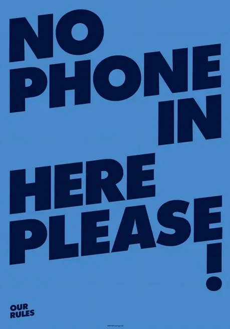 No Phone in Here Please
