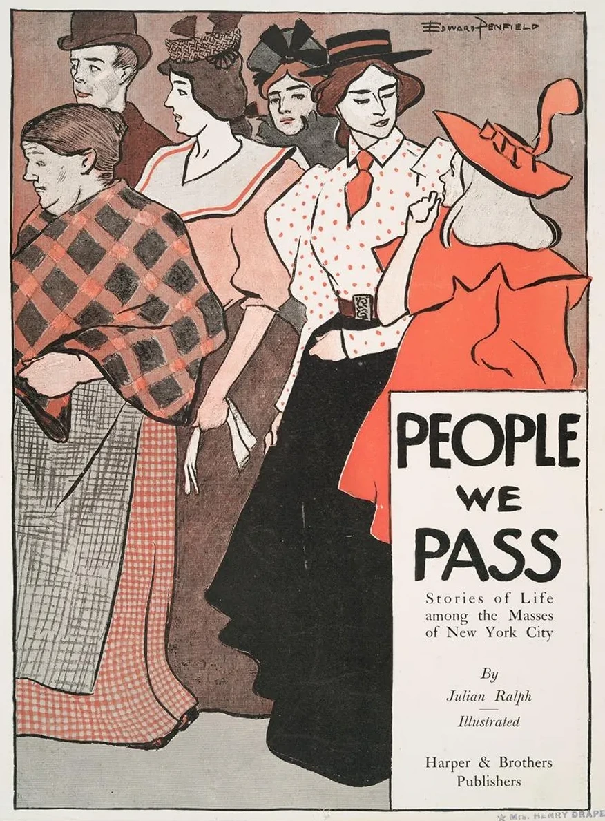 People We Pass Stories of Life among the Masses of New York City, By Julian Ralph