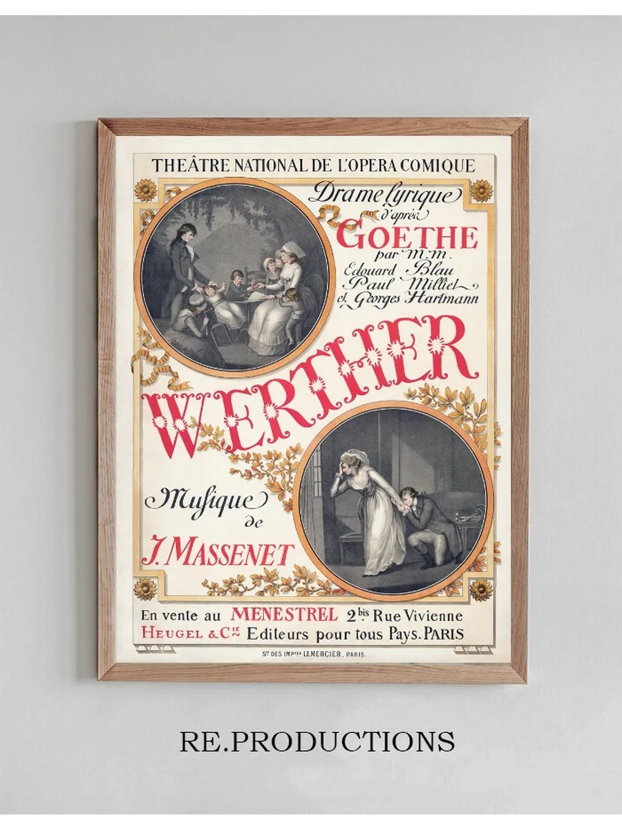 Poster for the Premi Re of Jules Massenet's Werther