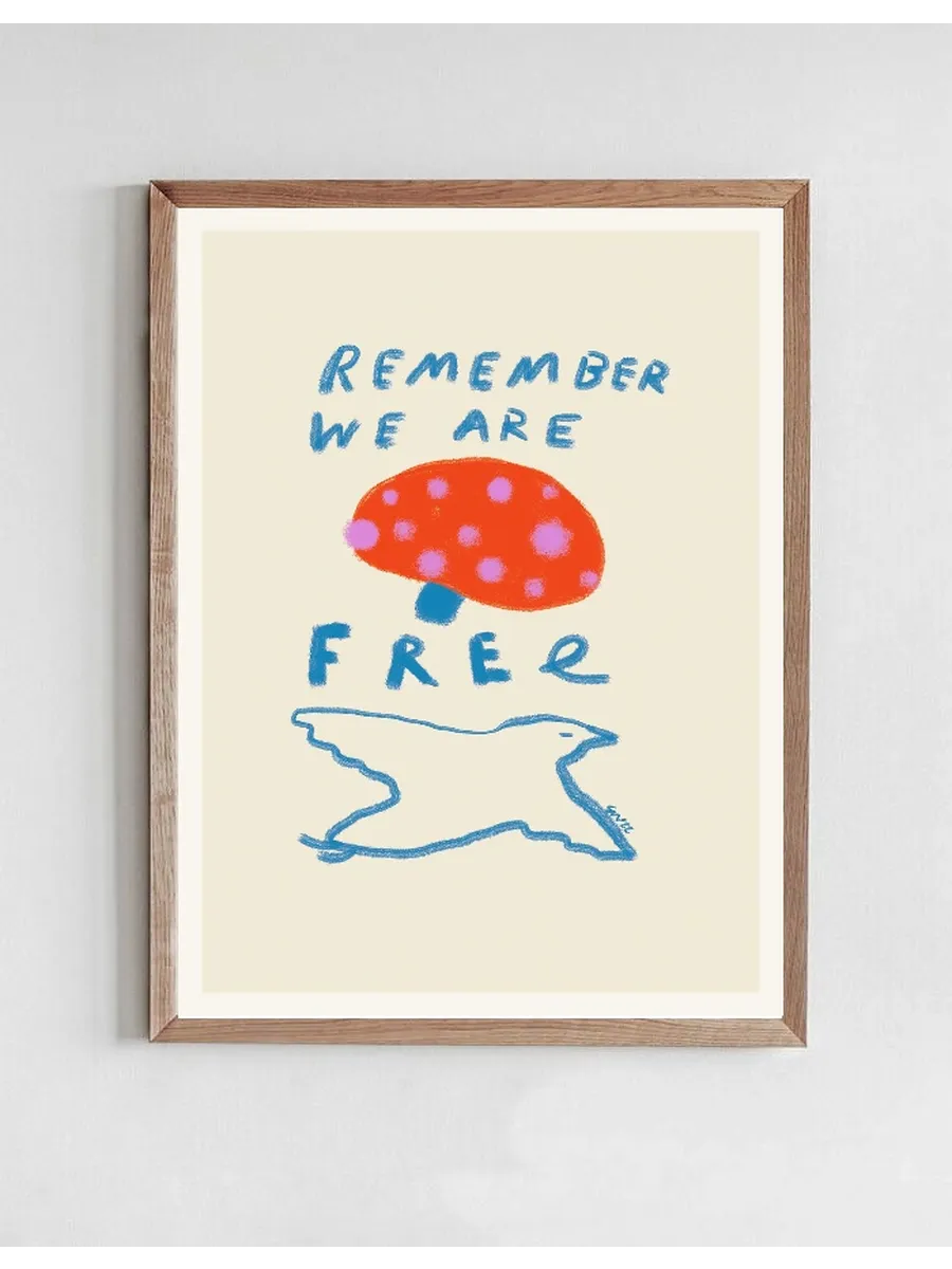 Remember Your Are Free