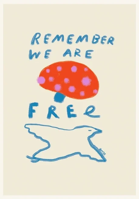 Remember Your Are Free
