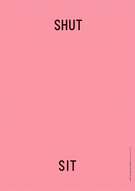 ST - Shut up Sit down
