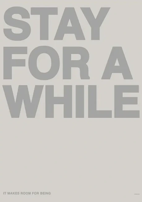 Stay for a While