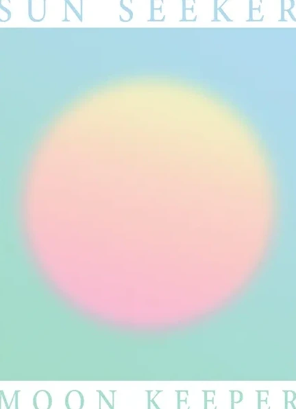 Sun Seeker Moon Keeper