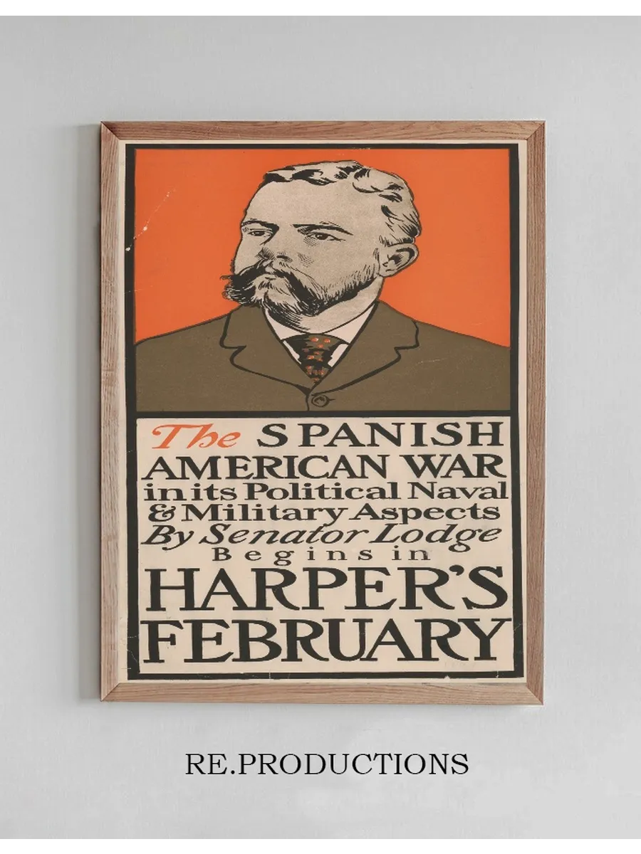 The Spanish American War in Its Political Naval & Military Aspects by Senator Lodge, Begins in Harper's Februa