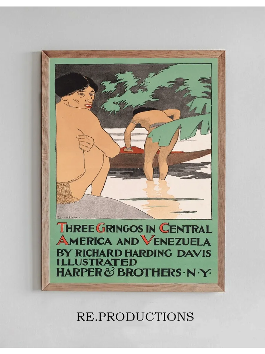 Three Gringos in Central America & Venezuela by Richard Harding Davis
