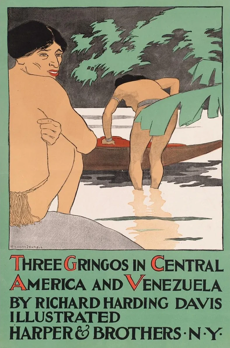 Three Gringos in Central America & Venezuela by Richard Harding Davis