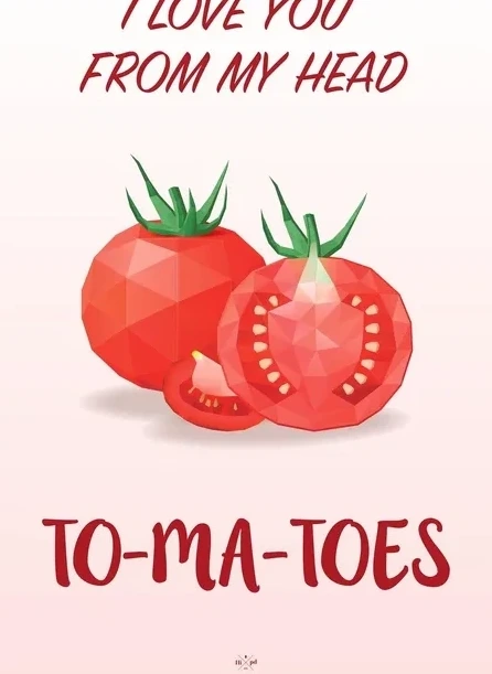 To - Ma - Toes