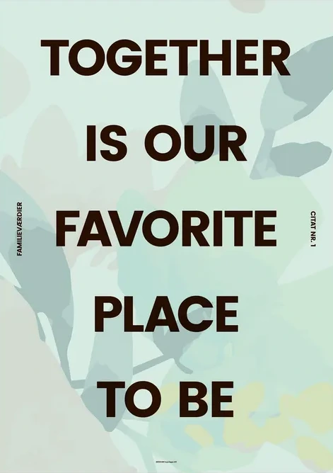 Together Is Our Favorite Place to Be