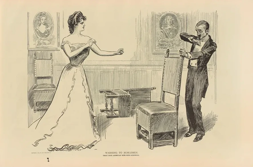Warning to Noblemen. Treat Your American Wife with Kindness