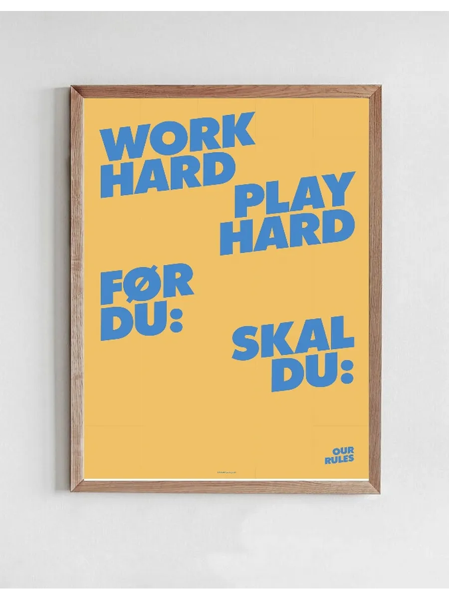 Work Hard