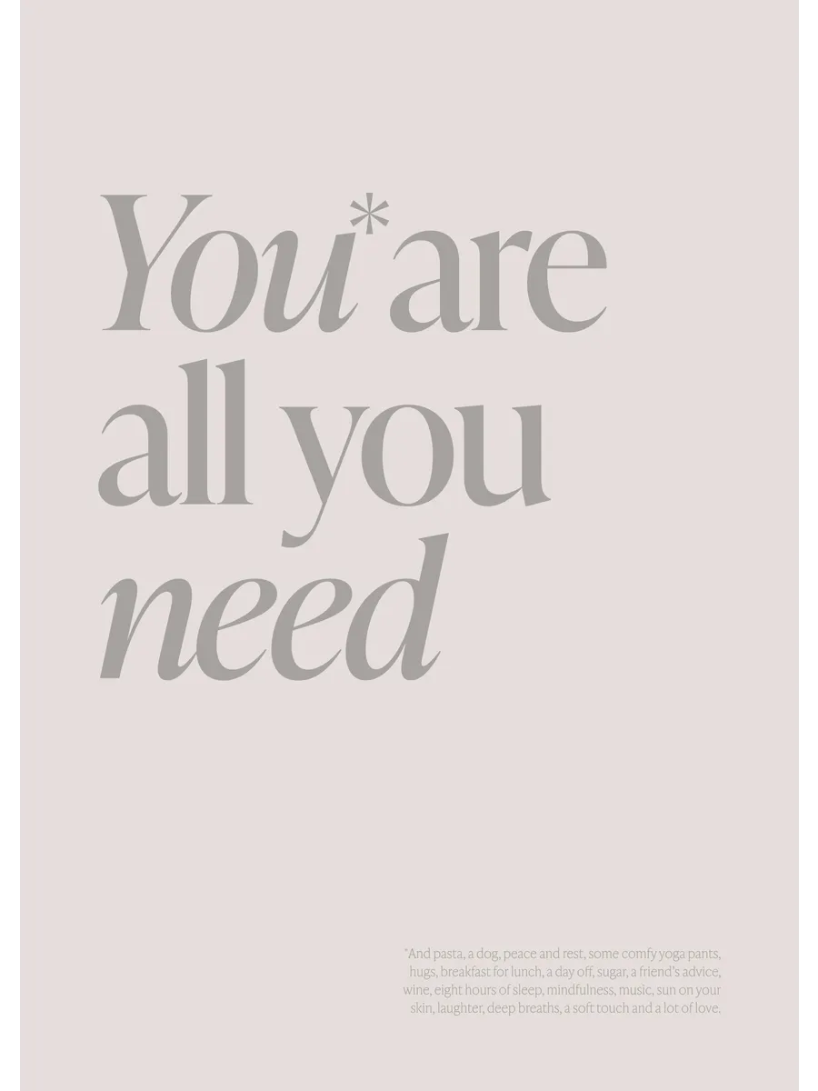 All You Need