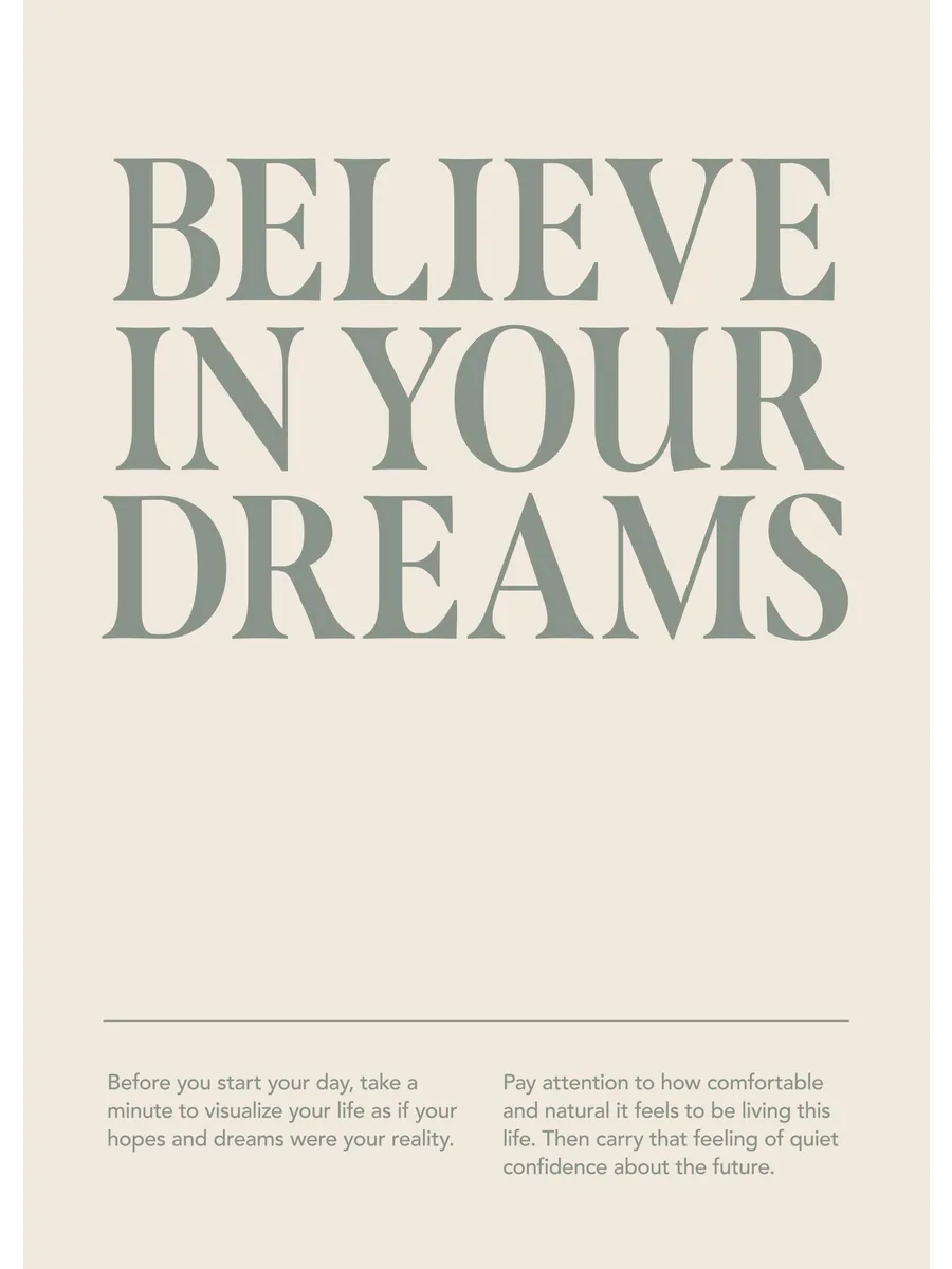 Believe in Your Dreams