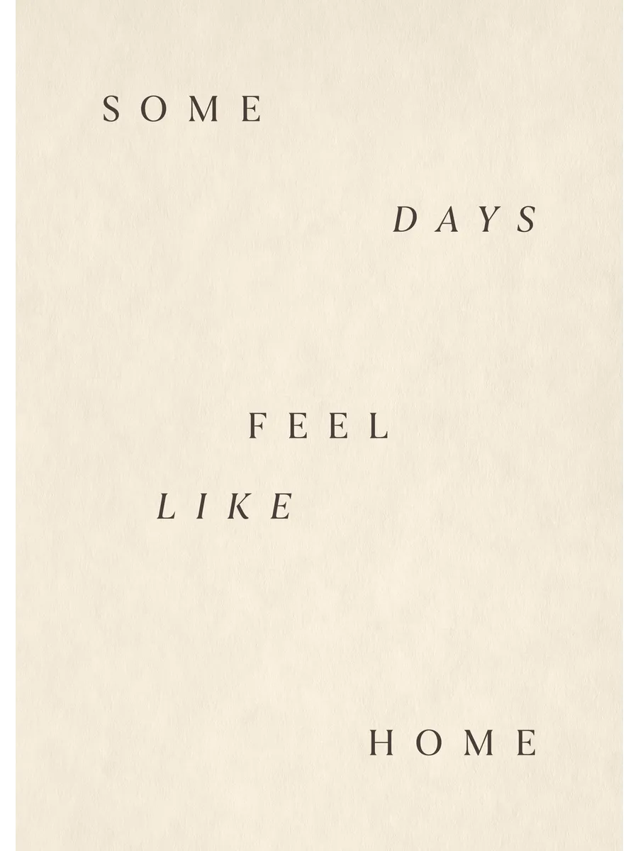 Feel Like Home