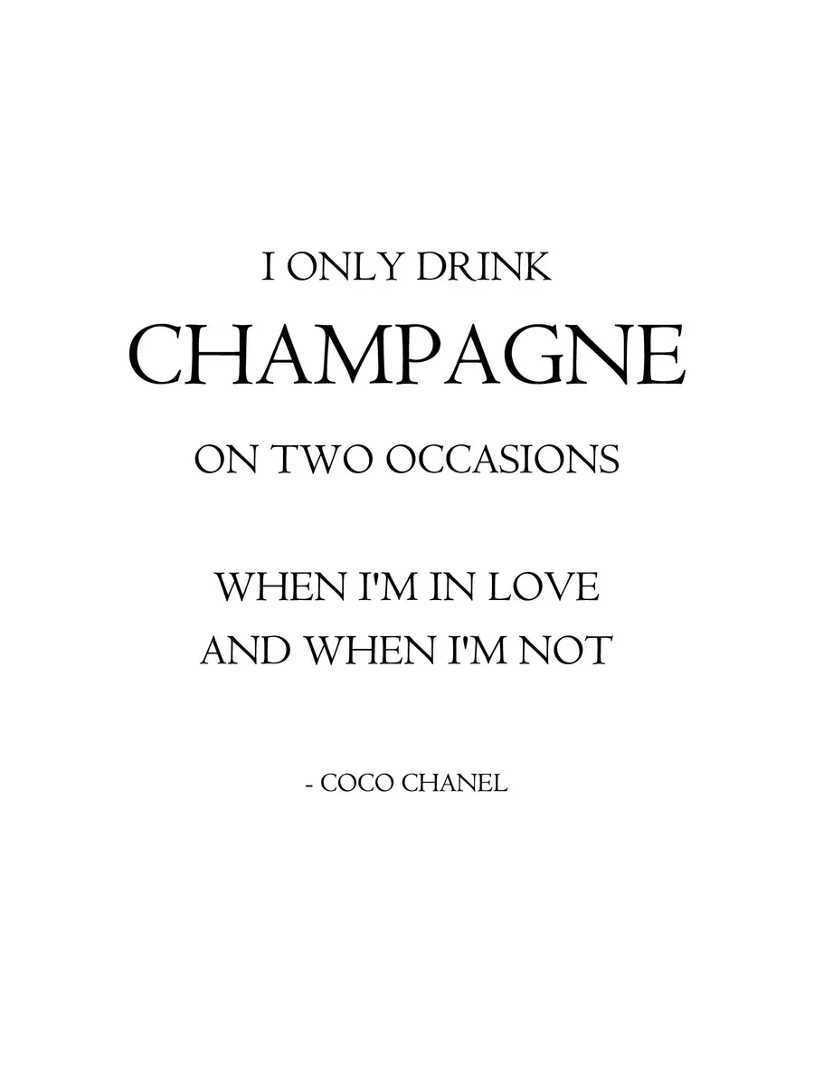 I Only Drink Champagne's
