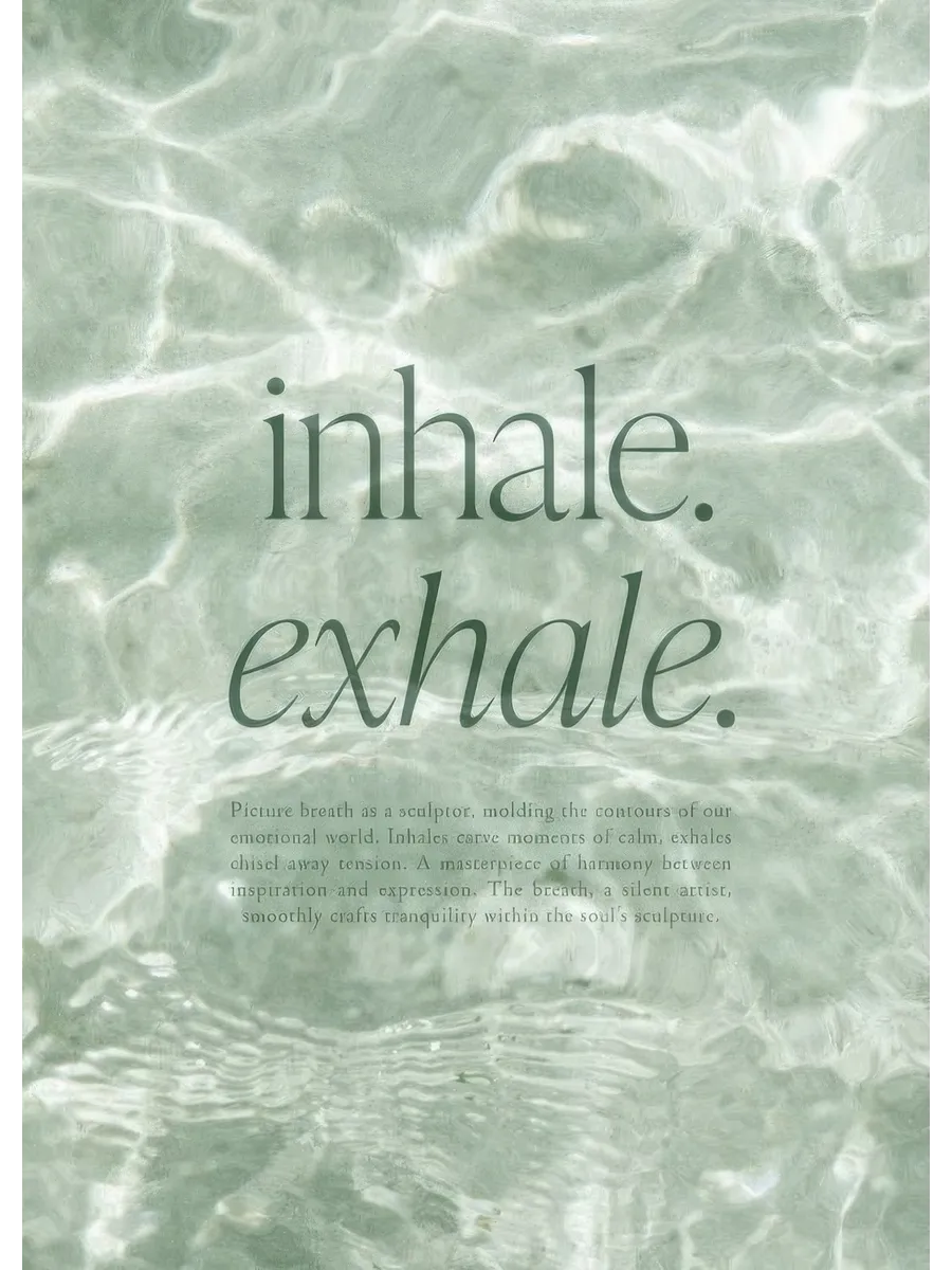 Inhale and Exhale