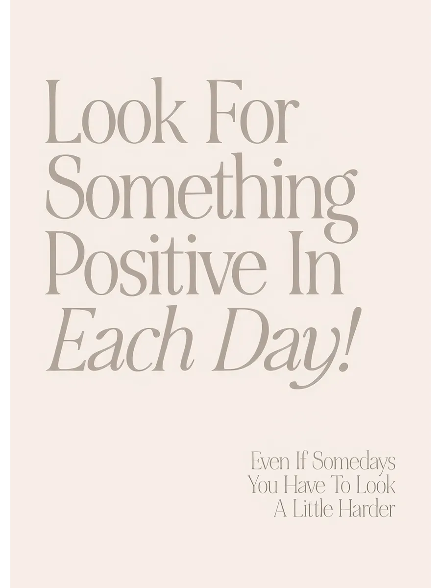 Look for Something Positive
