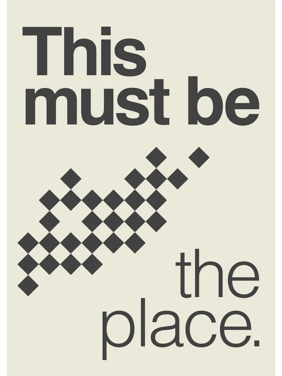 Must Be the Place